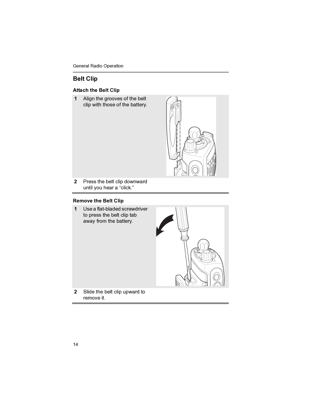 Motorola MT 1500 manual Attach the Belt Clip, Remove the Belt Clip 