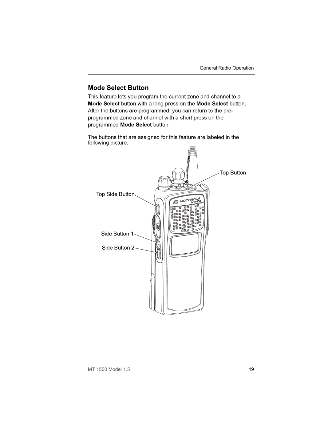 Motorola MT 1500 manual Mode Select Button 