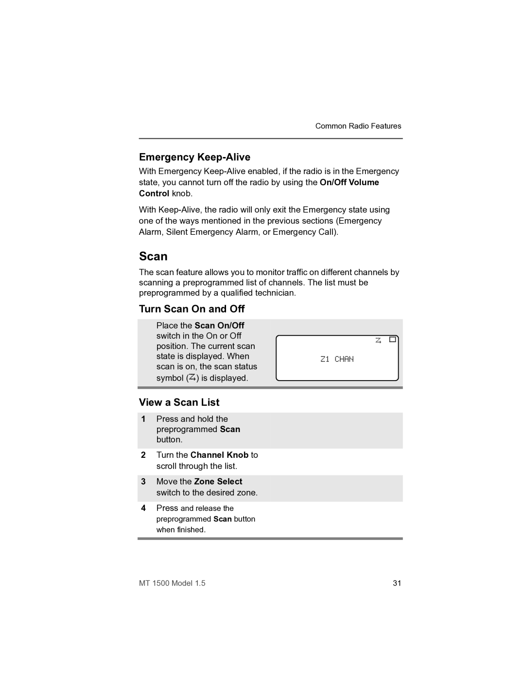 Motorola MT 1500 manual Emergency Keep-Alive, Turn Scan On and Off, View a Scan List, Place the Scan On/Off 