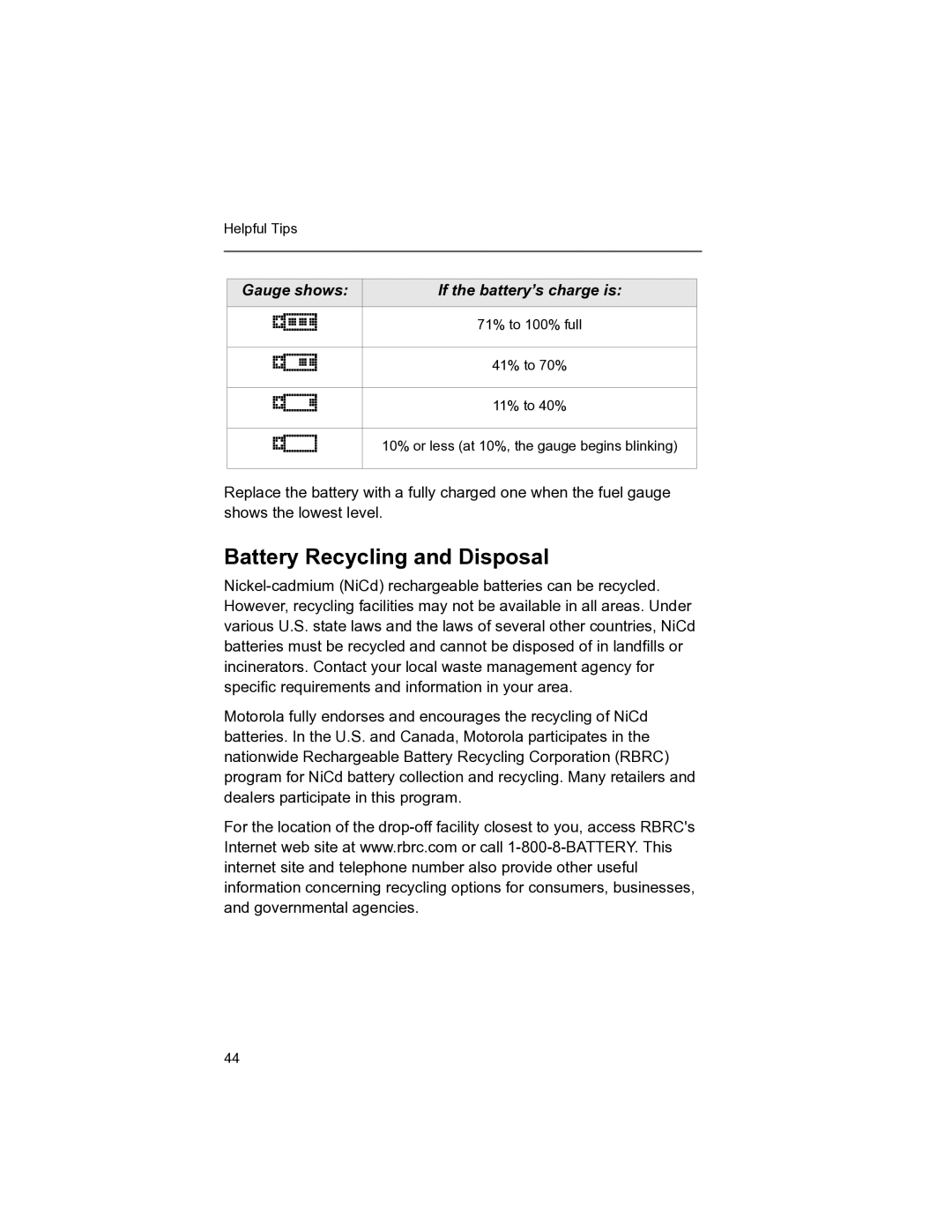 Motorola MT 1500 manual Battery Recycling and Disposal, Gauge shows If the battery’s charge is 