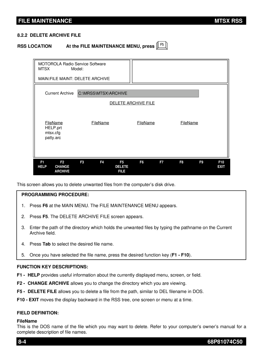 Motorola MT2000 manual Delete Archive File RSS Location, FileName 