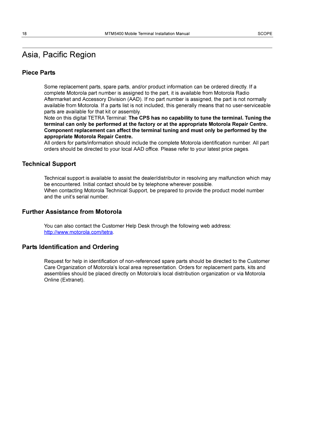 Motorola MTM5400 installation manual Asia, Pacific Region, Piece Parts, Technical Support, Further Assistance from Motorola 
