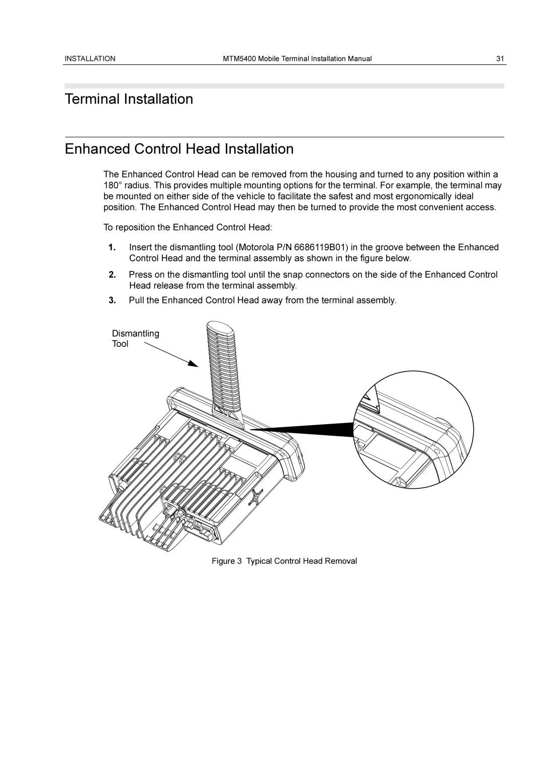 Motorola MTM5400 installation manual Terminal Installation Enhanced Control Head Installation, Typical Control Head Removal 