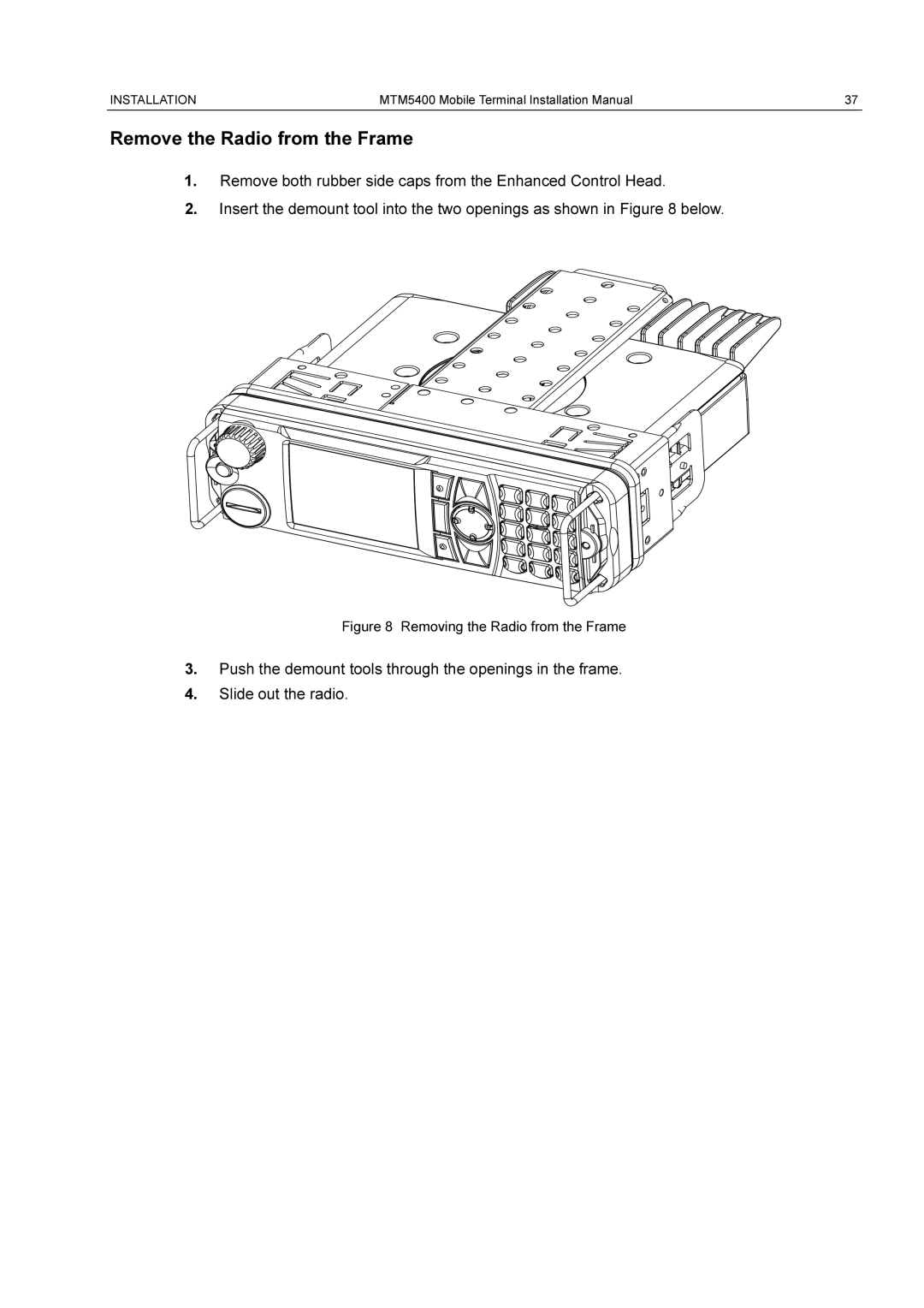 Motorola MTM5400 installation manual Remove the Radio from the Frame, Removing the Radio from the Frame 