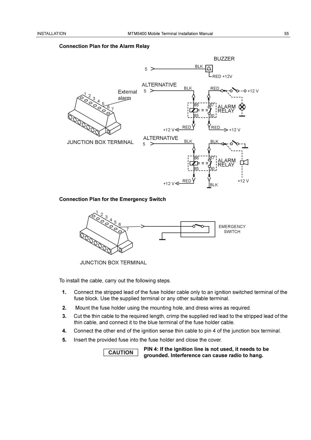 Motorola MTM5400 Connection Plan for the Alarm Relay, External, Connection Plan for the Emergency Switch 