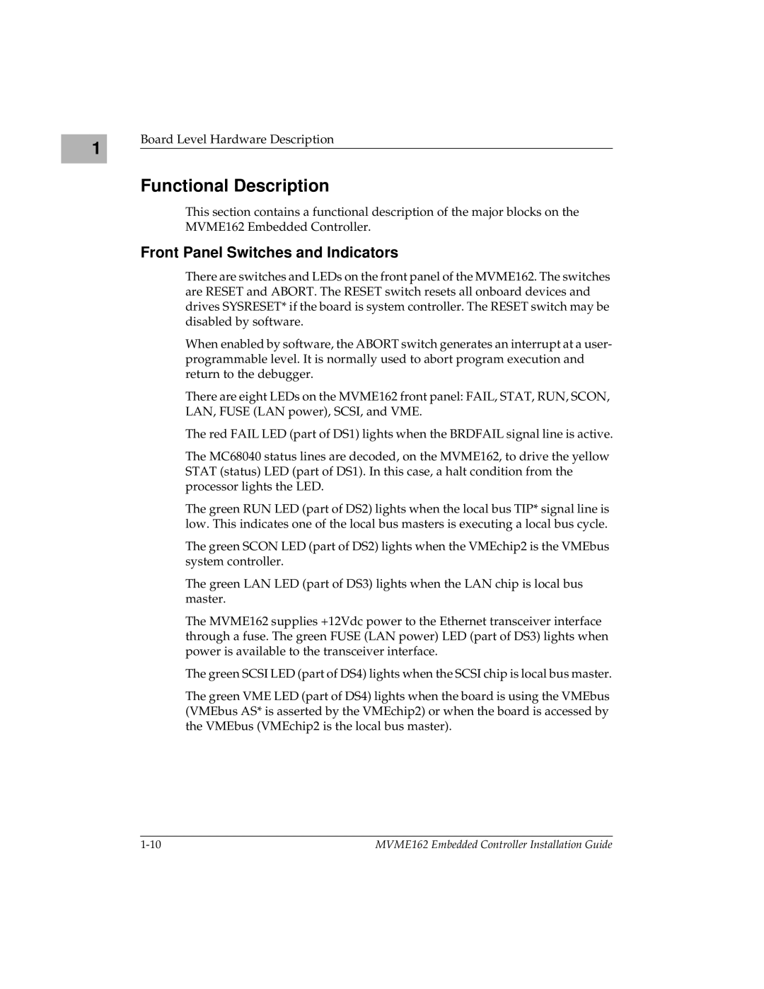 Motorola MVME162 manual Functional Description, Front Panel Switches and Indicators 