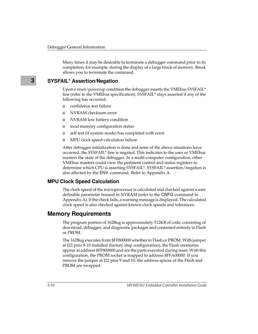 Motorola MVME162 manual Memory Requirements, SYSFAIL* Assertion/Negation, MPU Clock Speed Calculation 