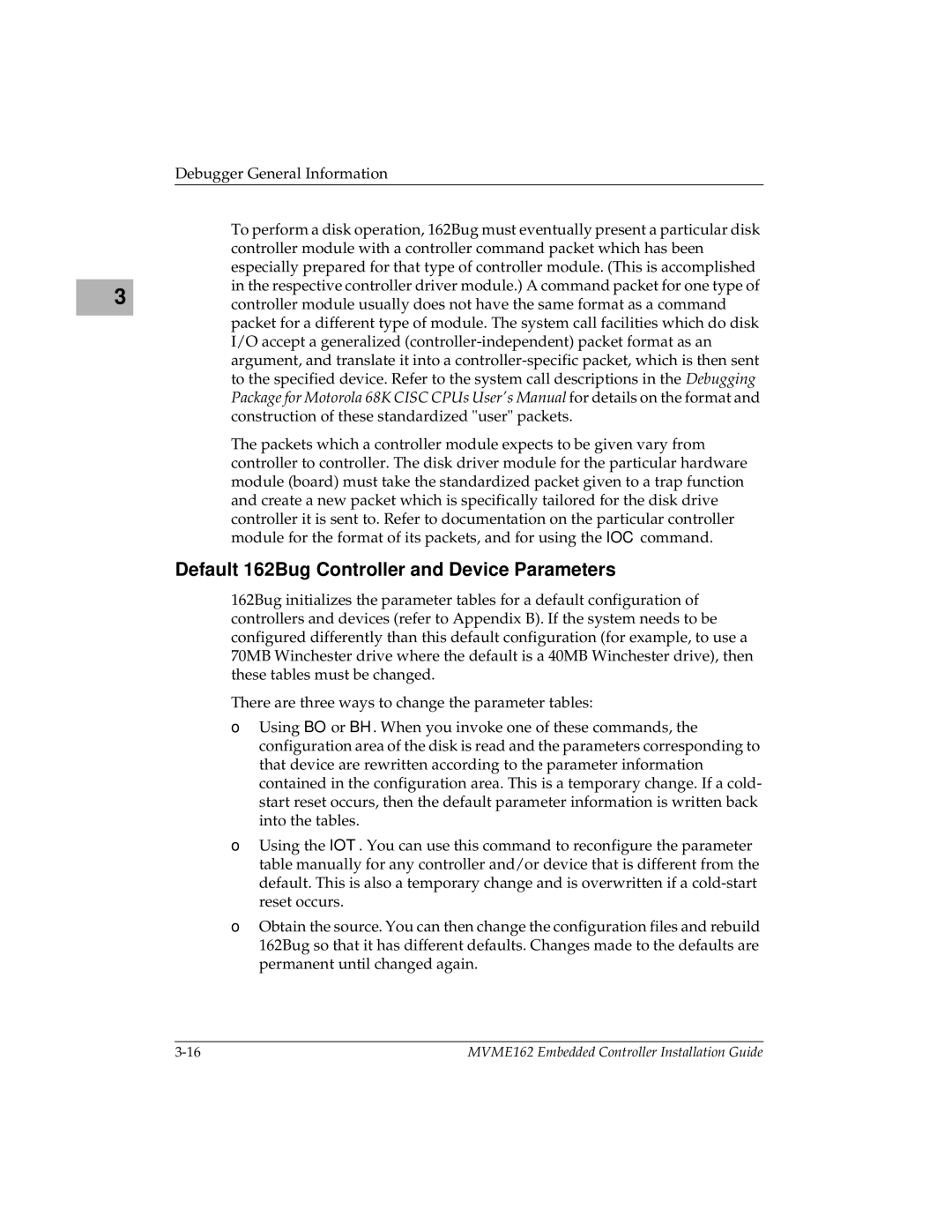 Motorola MVME162 manual Default 162Bug Controller and Device Parameters 