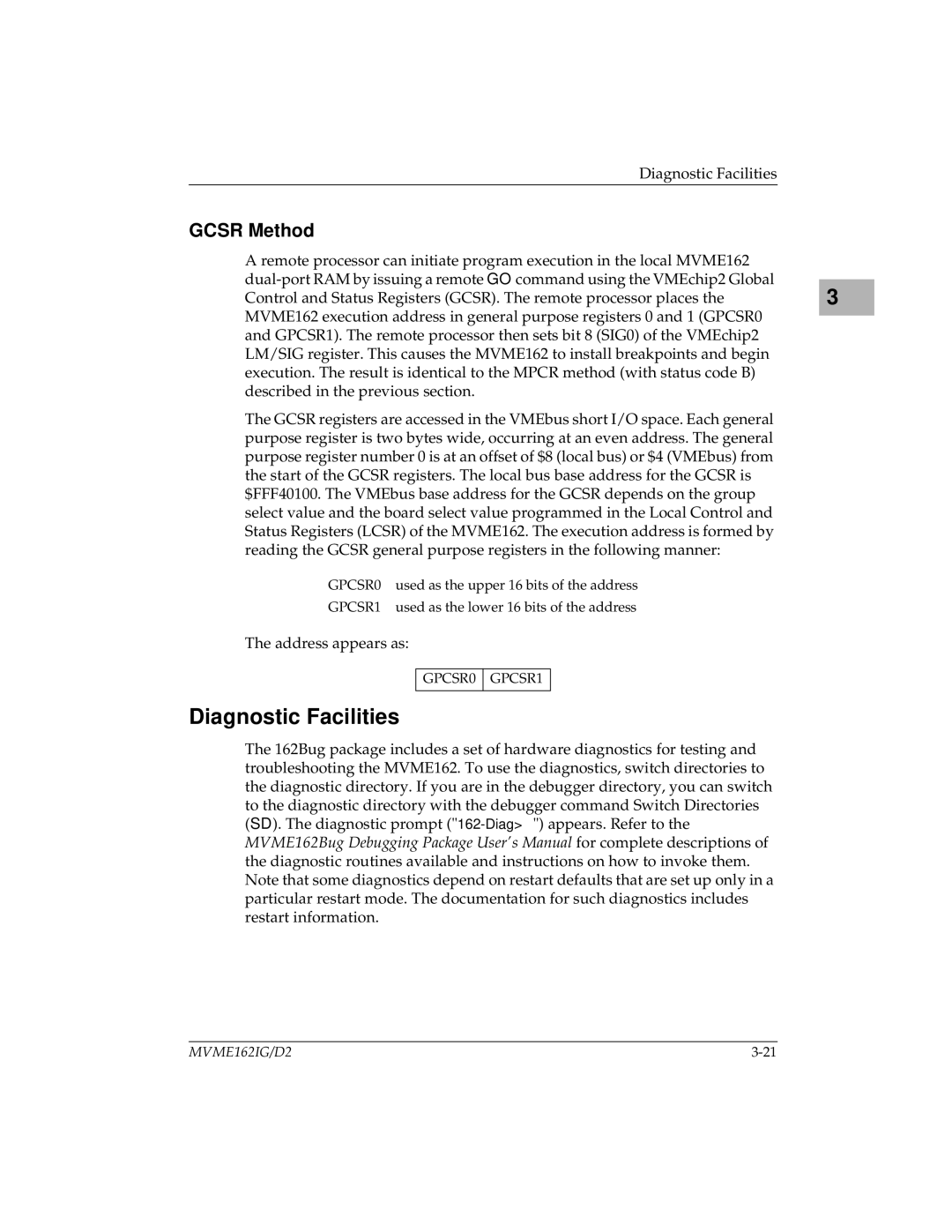 Motorola MVME162 manual Diagnostic Facilities, Gcsr Method 