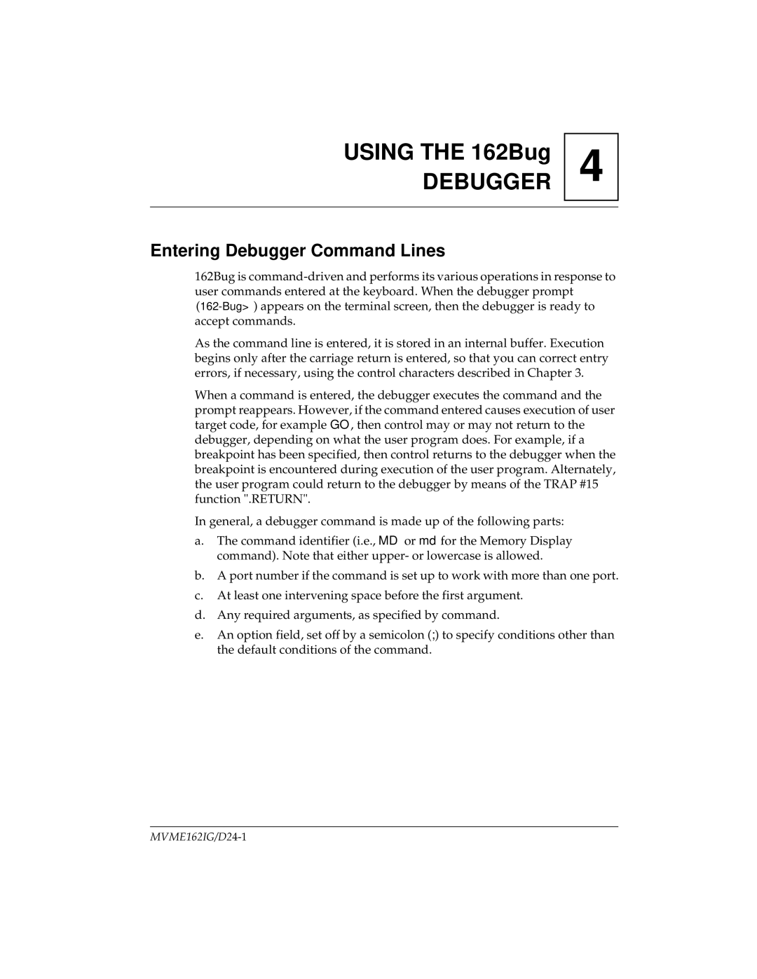 Motorola MVME162 manual Entering Debugger Command Lines 