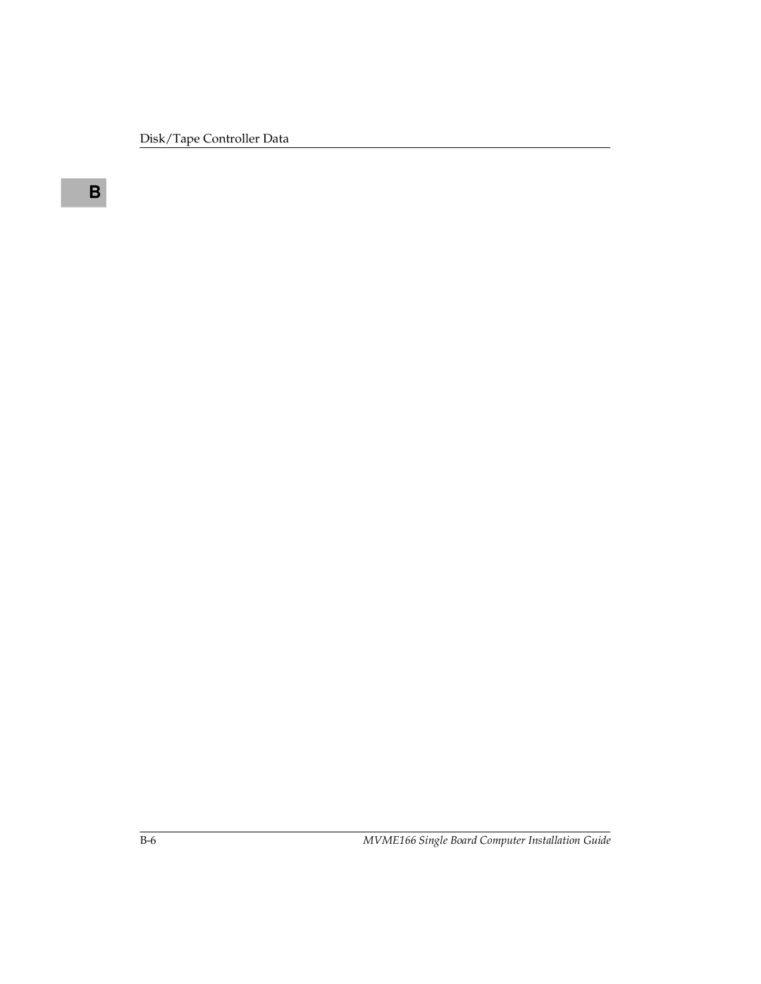 Motorola MVME166IG/D2, MVME166D2 manual Disk/Tape Controller Data 