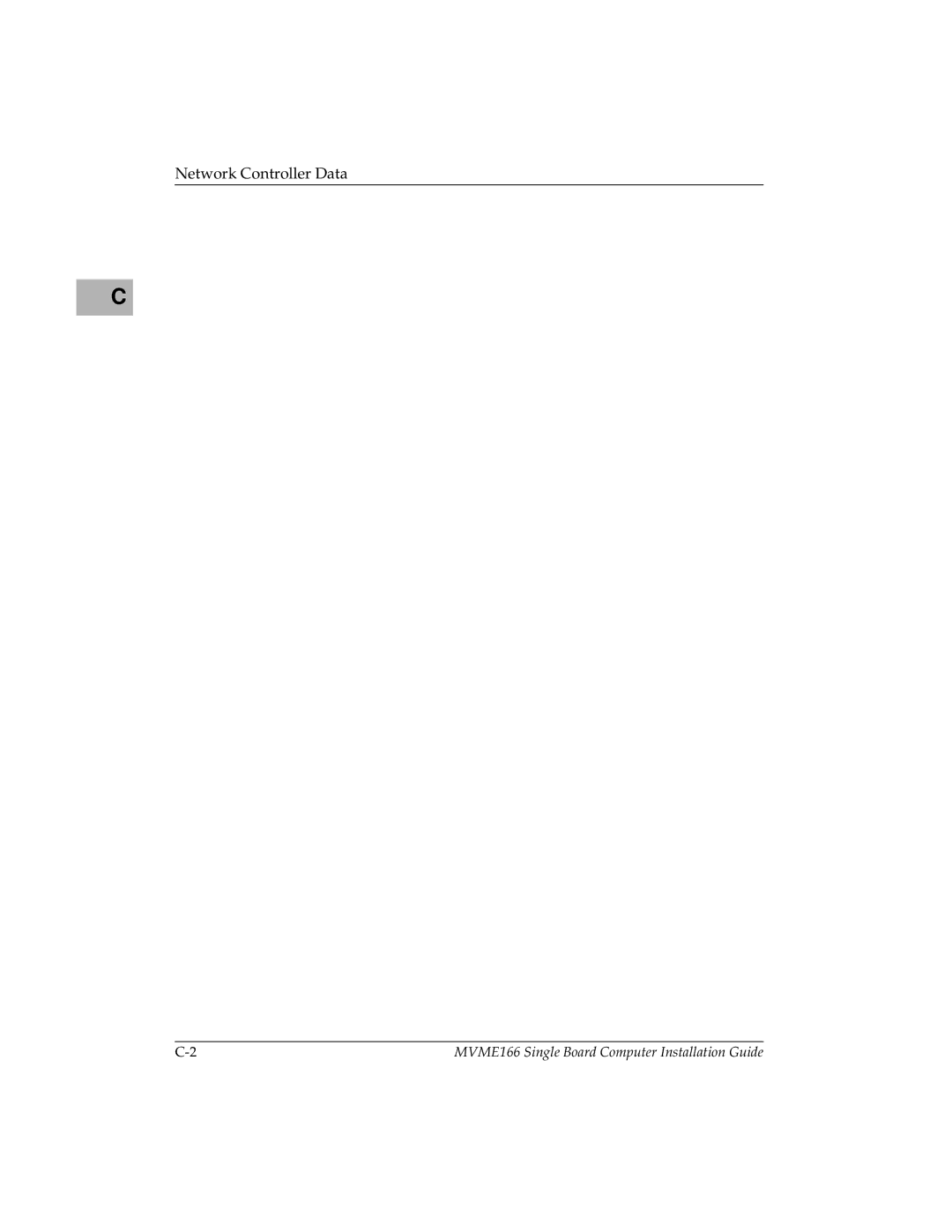 Motorola MVME166IG/D2, MVME166D2 manual Network Controller Data 