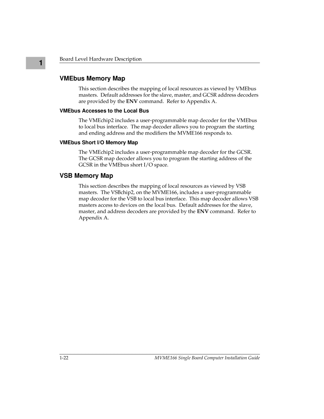 Motorola MVME166IG/D2 VMEbus Memory Map, VSB Memory Map, VMEbus Accesses to the Local Bus, VMEbus Short I/O Memory Map 