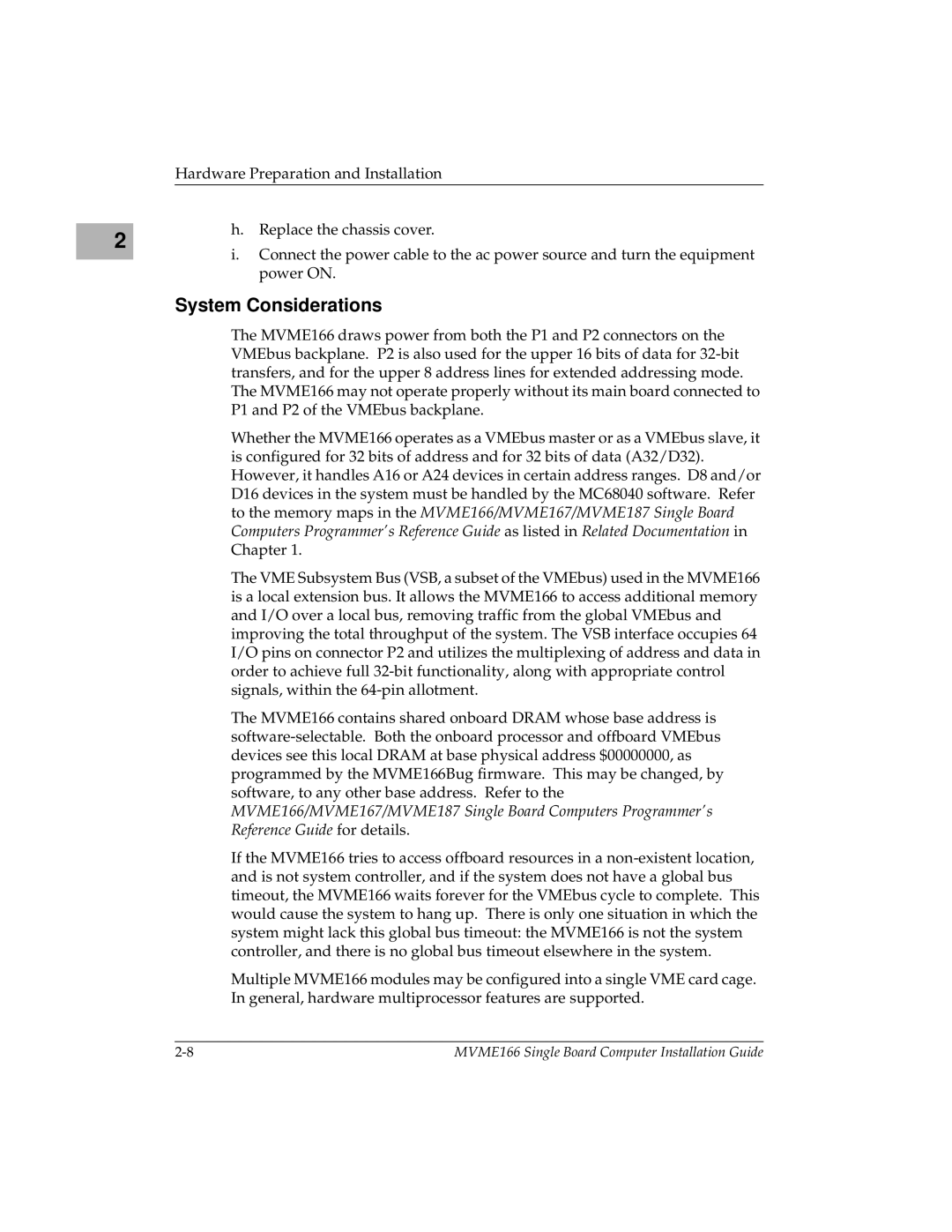 Motorola MVME166IG/D2, MVME166D2 manual System Considerations 