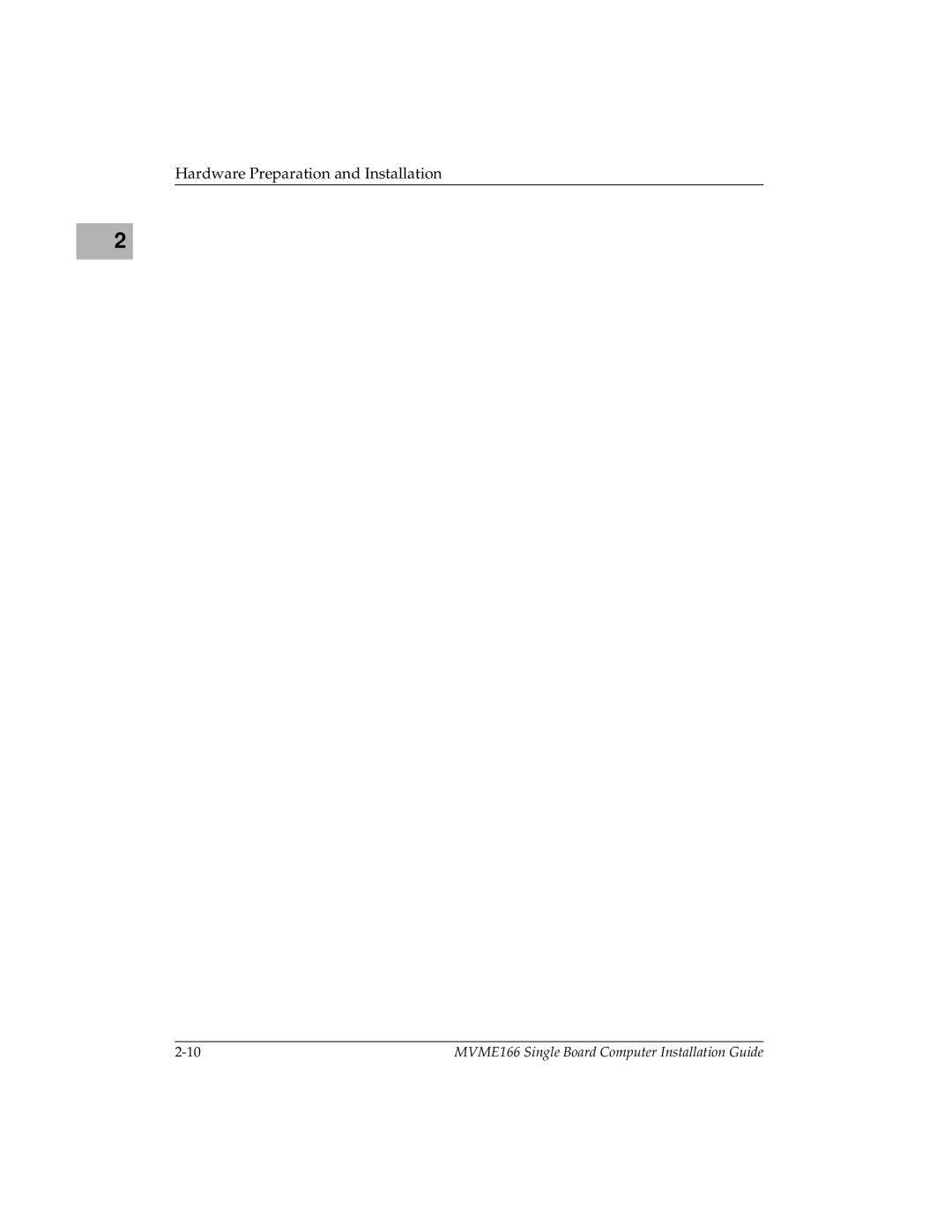 Motorola MVME166D2, MVME166IG/D2 manual Hardware Preparation and Installation 