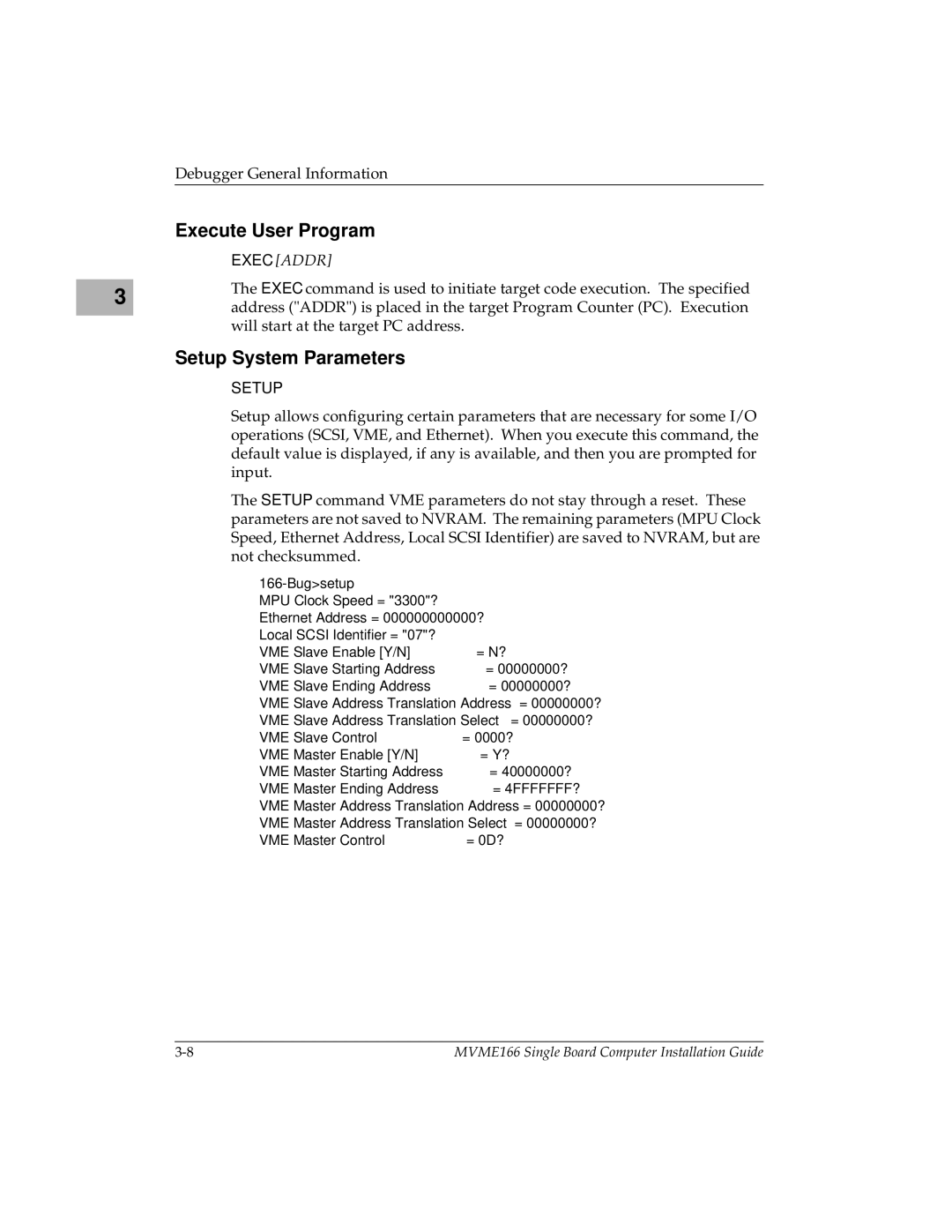 Motorola MVME166IG/D2, MVME166D2 manual Execute User Program, Setup System Parameters 