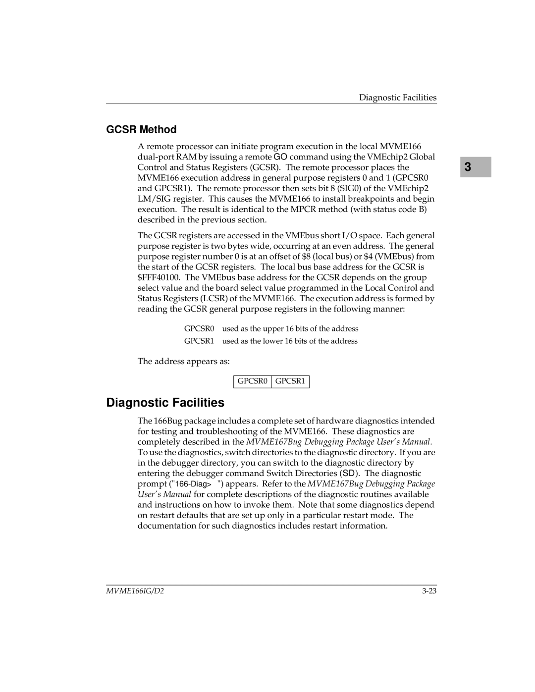 Motorola MVME166IG/D2, MVME166D2 manual Diagnostic Facilities, Gcsr Method 