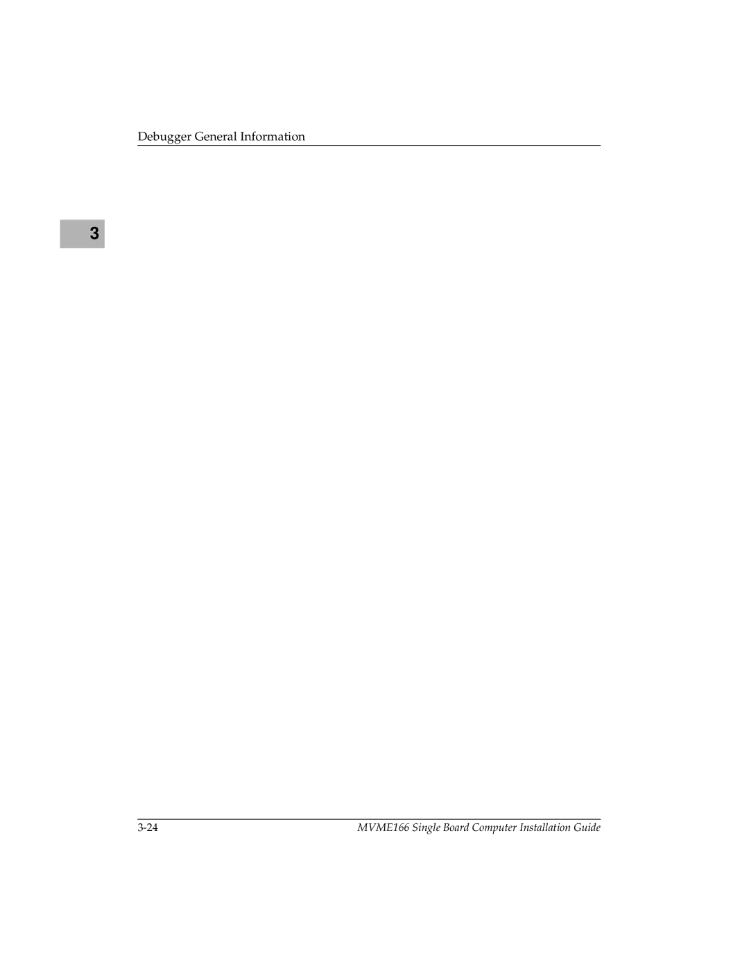 Motorola MVME166D2, MVME166IG/D2 manual Debugger General Information 