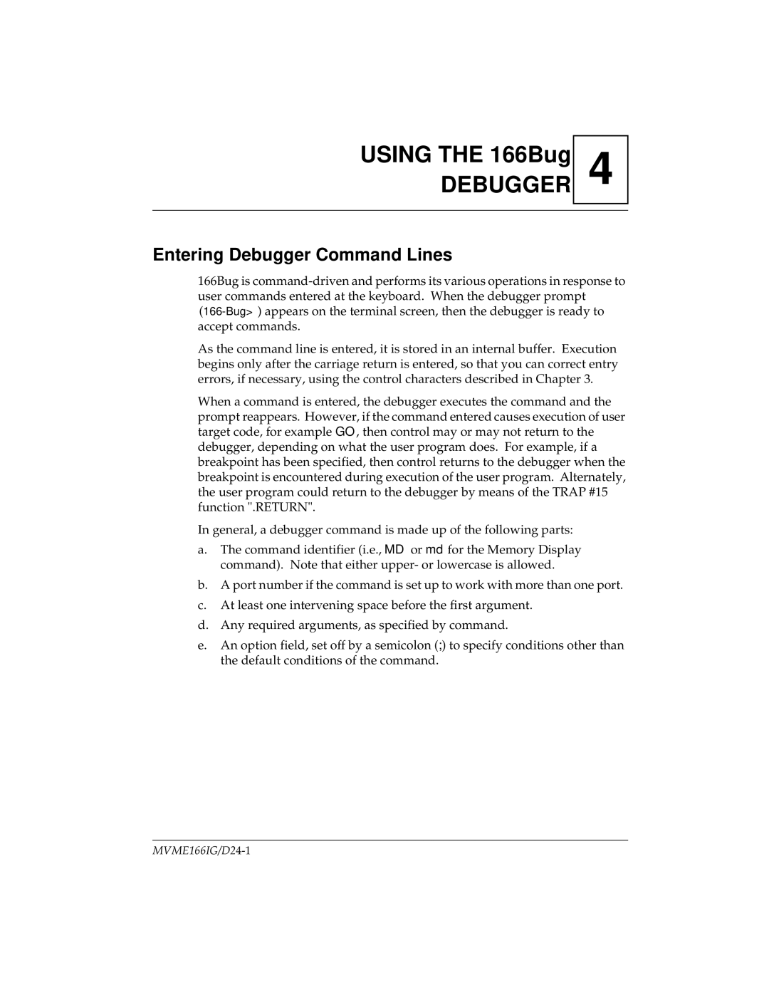 Motorola MVME166IG/D2, MVME166D2 manual Entering Debugger Command Lines 