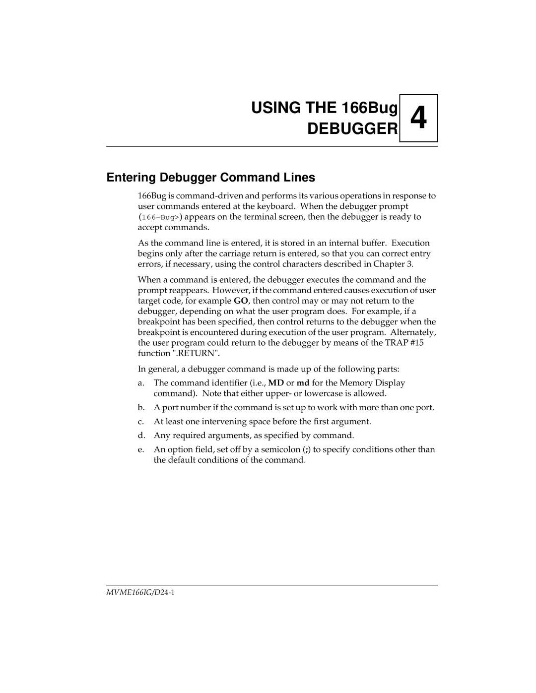 Motorola MVME166IG/D2 manual Entering Debugger Command Lines 