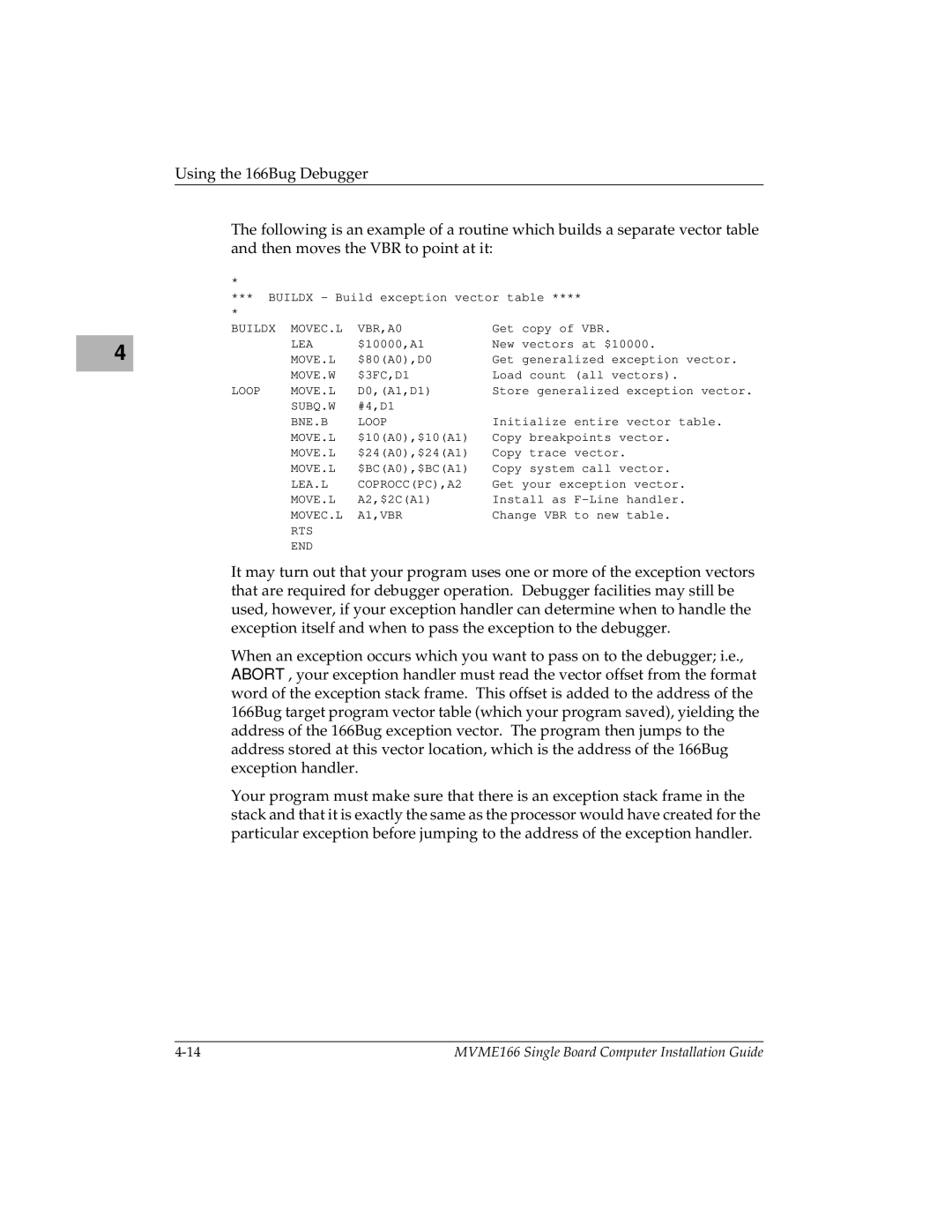 Motorola MVME166IG/D2 manual Buildx MOVEC.L VBR,A0 