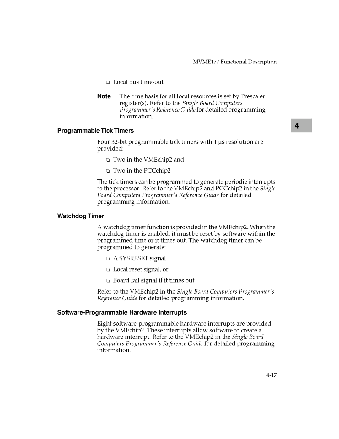 Motorola MVME177 manual Programmable Tick Timers, Watchdog Timer, Software-Programmable Hardware Interrupts 