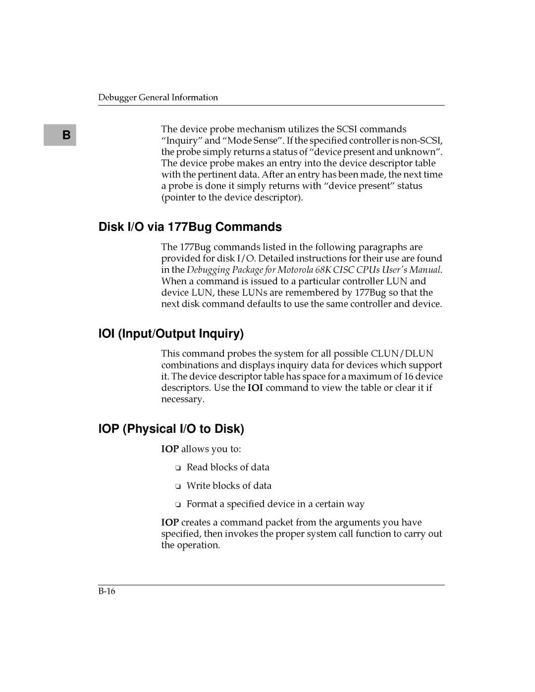 Motorola MVME177 manual Disk I/O via 177Bug Commands IOI Input/Output Inquiry, IOP Physical I/O to Disk 