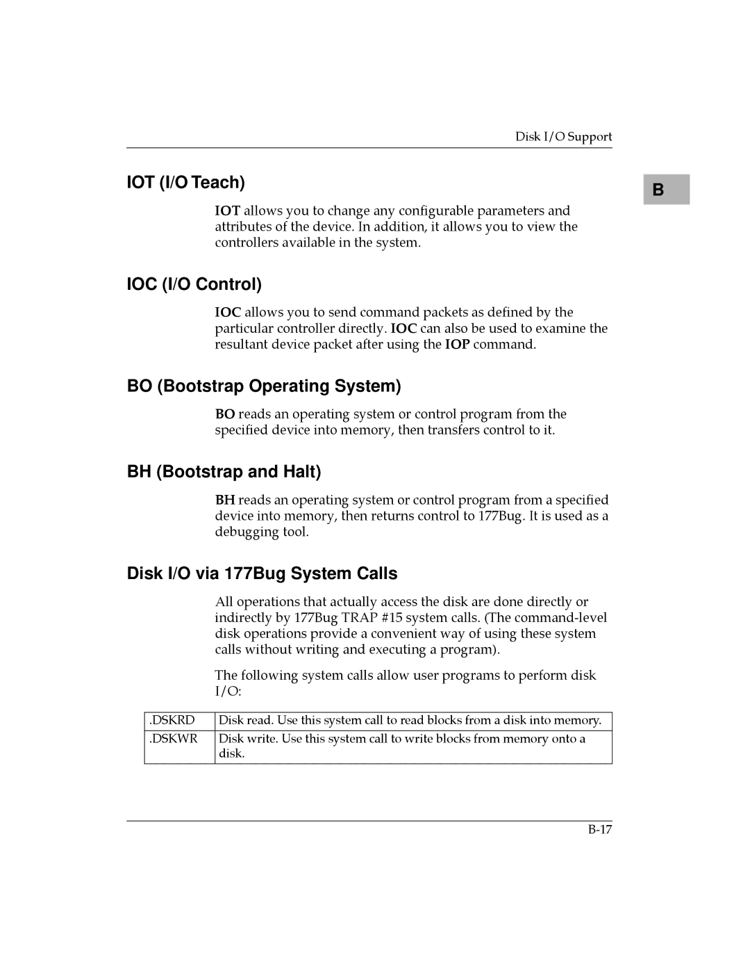 Motorola MVME177 manual IOT I/O Teach, IOC I/O Control, BO Bootstrap Operating System, BH Bootstrap and Halt 