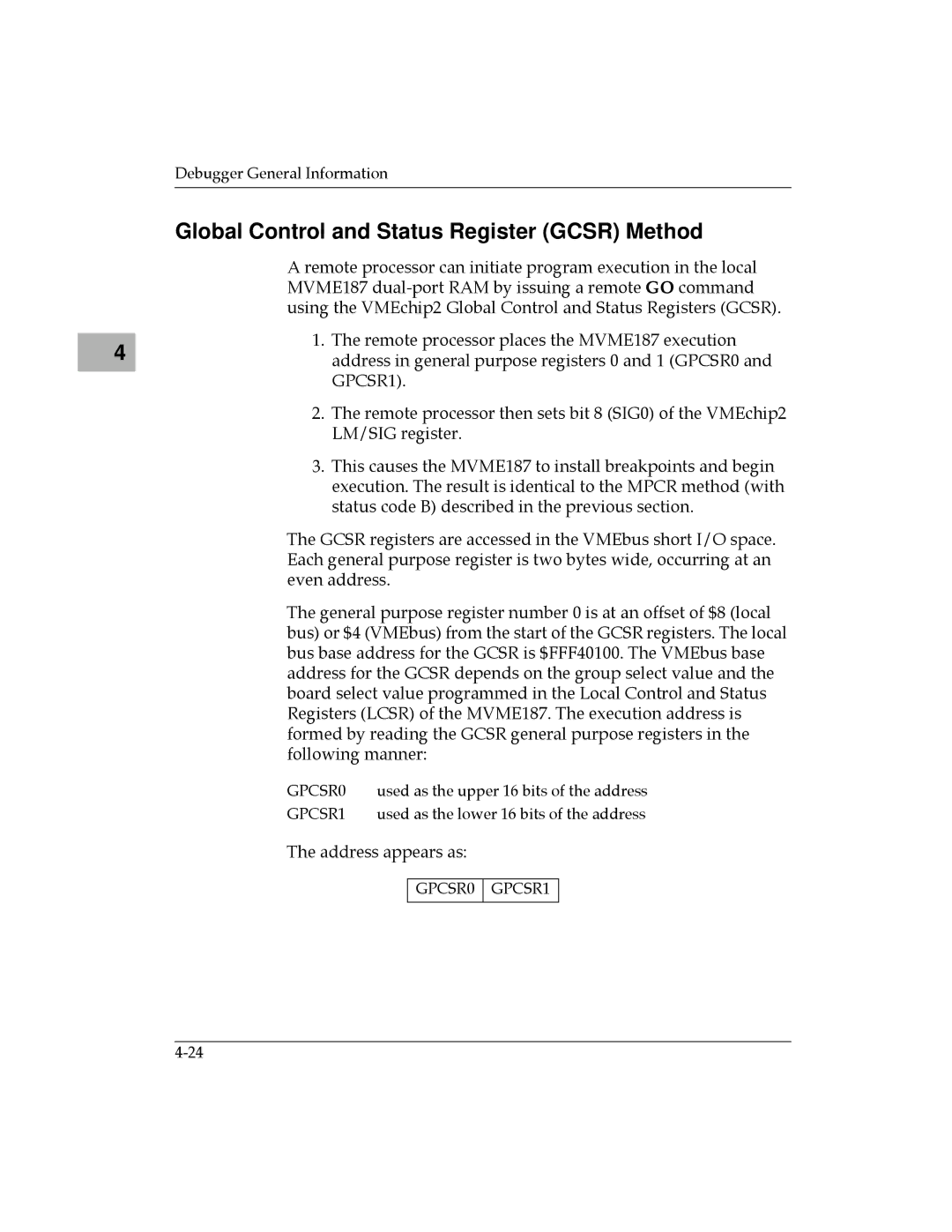 Motorola MVME187 manual Global Control and Status Register Gcsr Method 