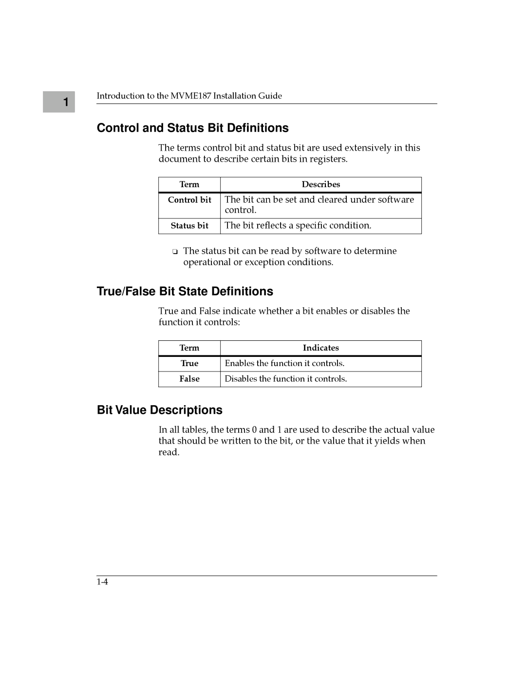 Motorola MVME187 manual Control and Status Bit Deﬁnitions, True/False Bit State Deﬁnitions, Bit Value Descriptions 