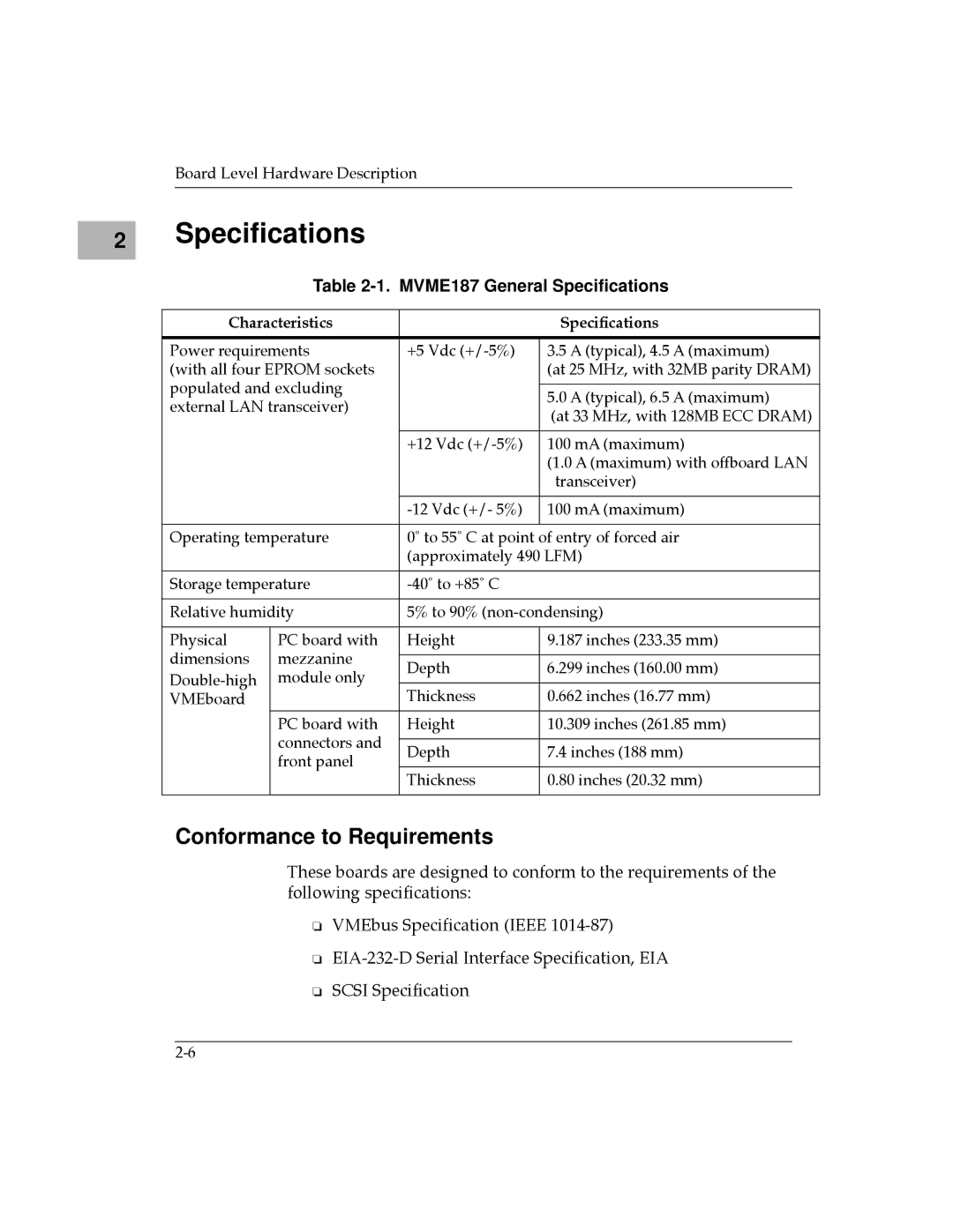 Motorola manual Conformance to Requirements, MVME187 General Speciﬁcations, Characteristics SpeciÞcations 