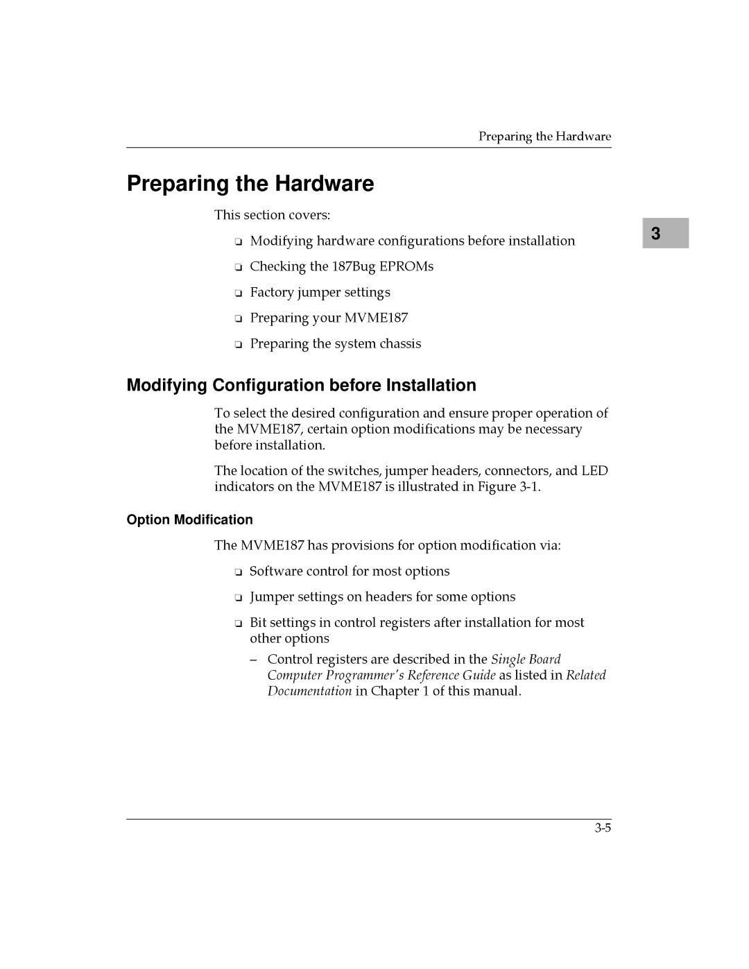 Motorola MVME187 manual Preparing the Hardware, Modifying Conﬁguration before Installation, Option Modiﬁcation 