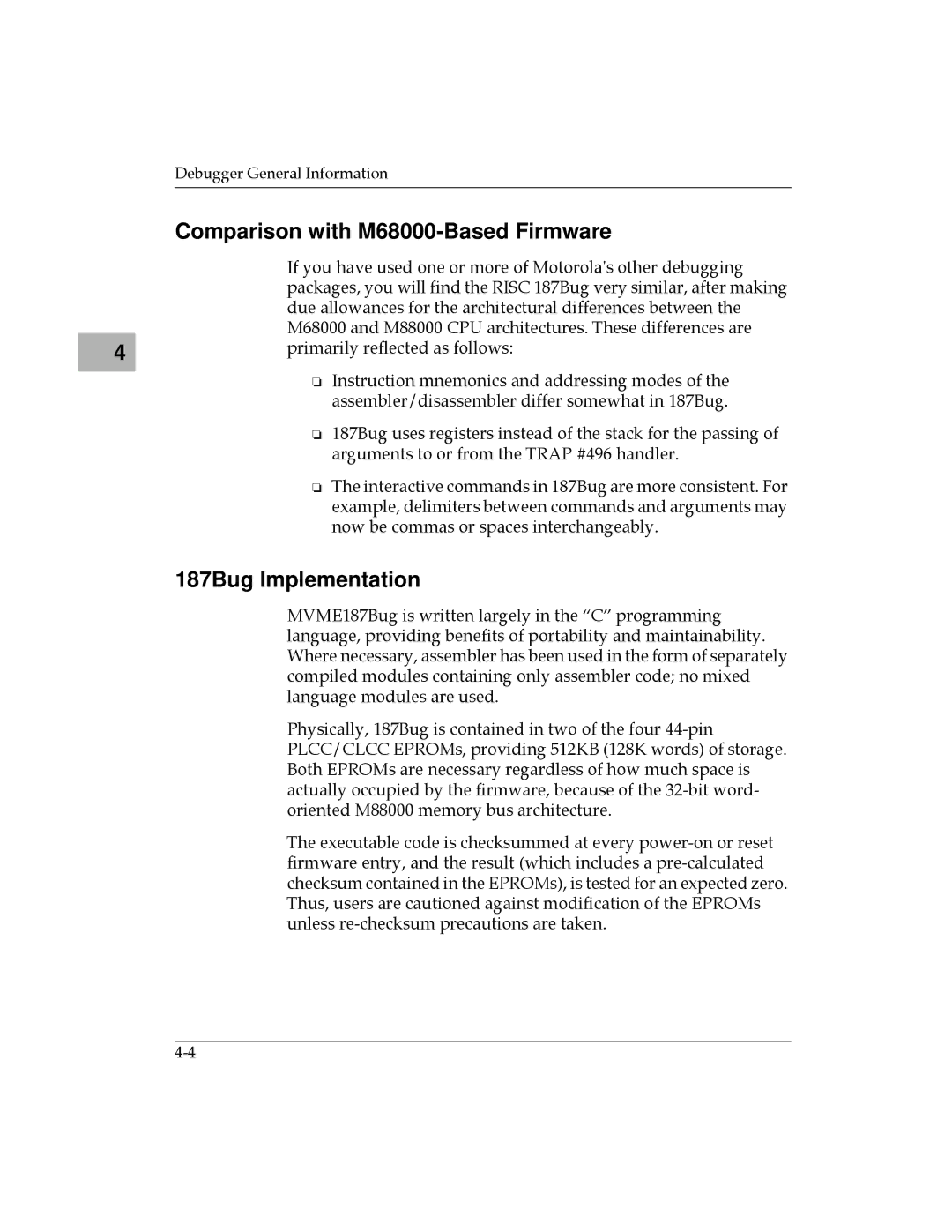 Motorola MVME187 manual Comparison with M68000-Based Firmware, 187Bug Implementation 