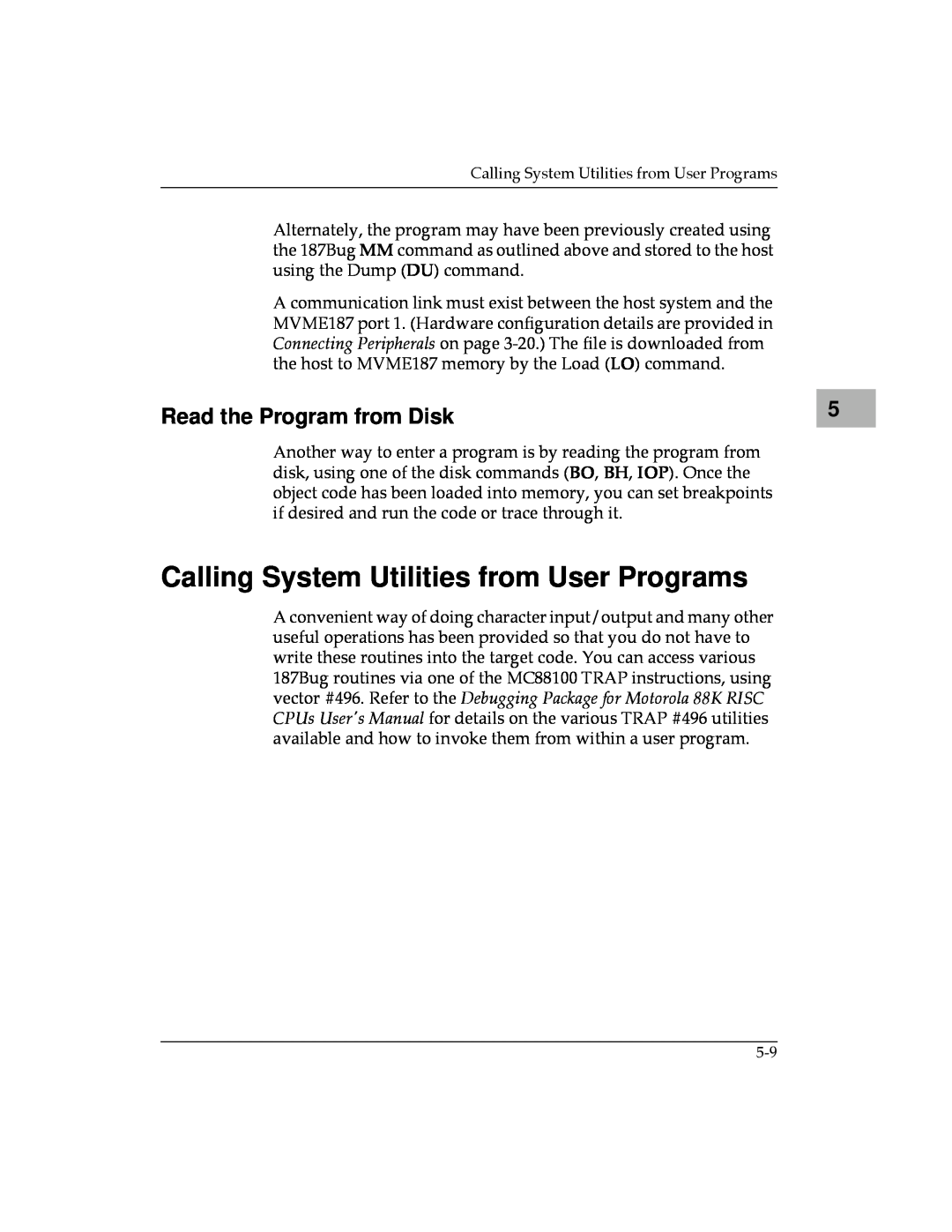 Motorola MVME187 manual Calling System Utilities from User Programs, Read the Program from Disk 