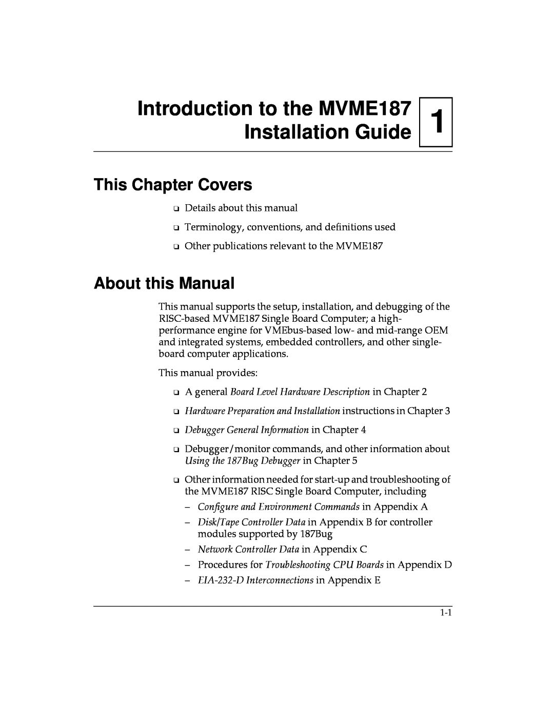 Motorola manual 1Introduction to the MVME187 Installation Guide, This Chapter Covers, About this Manual 