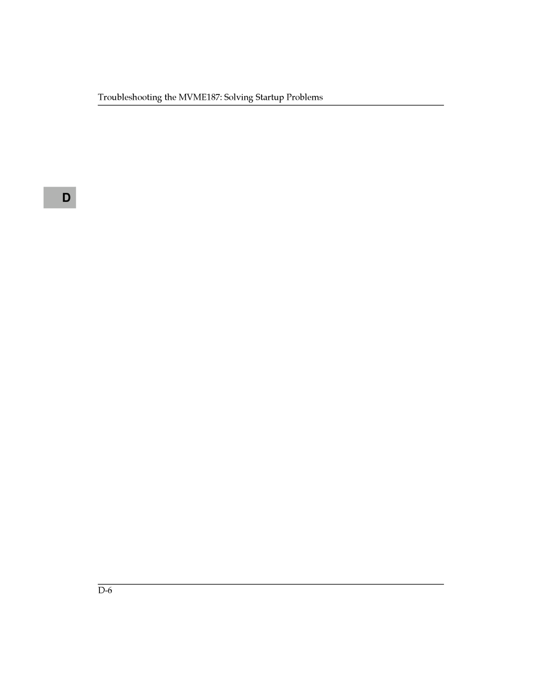 Motorola manual Troubleshooting the MVME187 Solving Startup Problems 