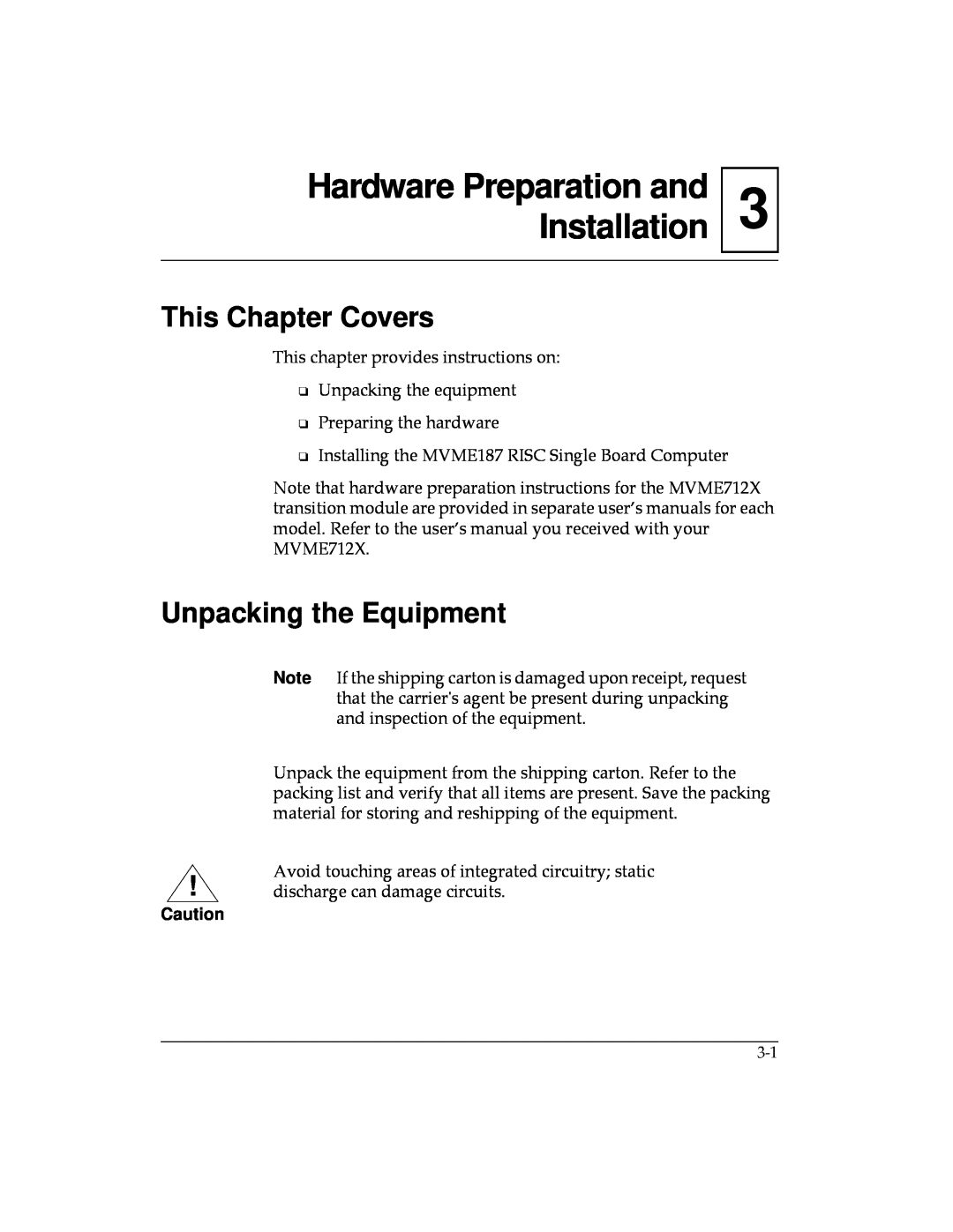 Motorola MVME187 manual Hardware Preparation and Installation, Unpacking the Equipment, This Chapter Covers 