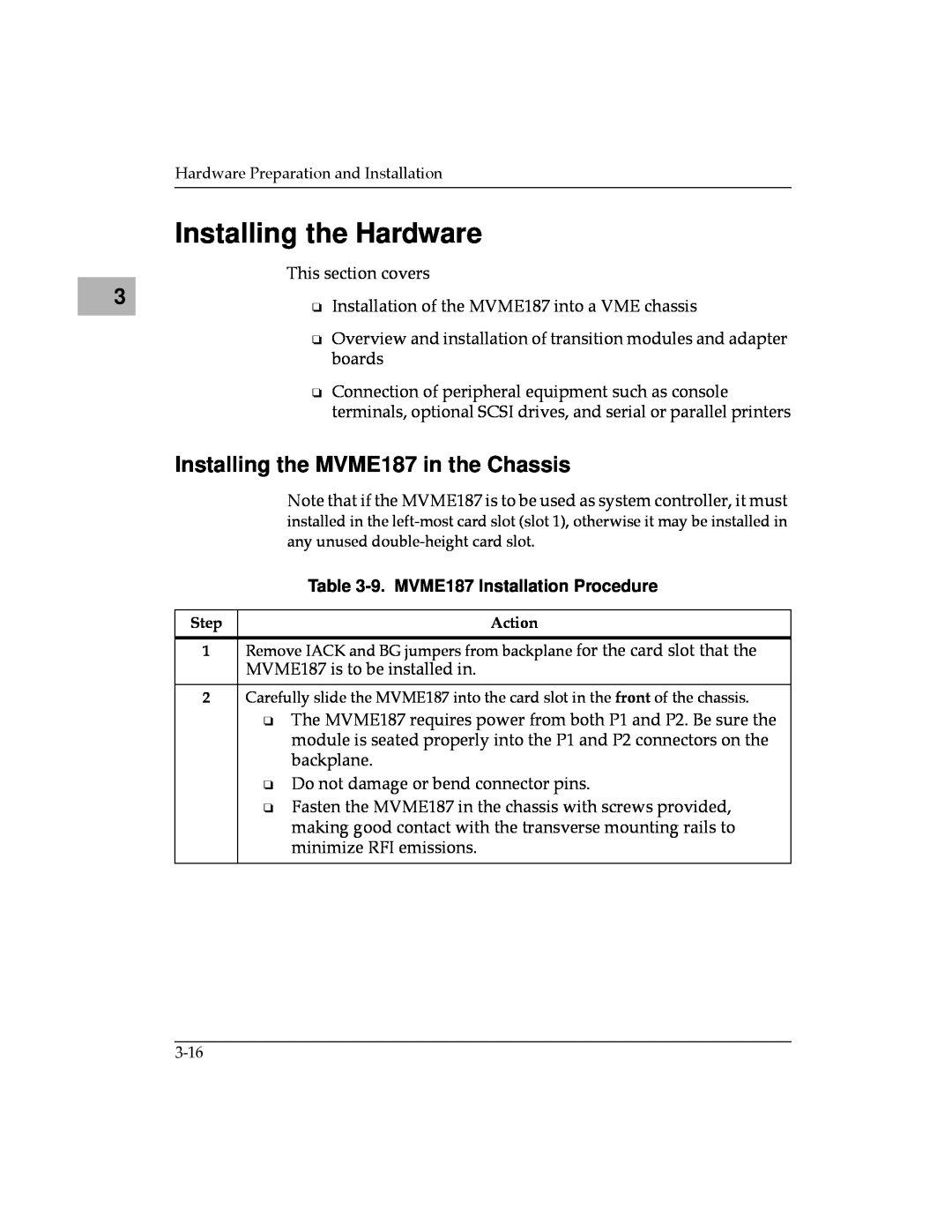 Motorola manual Installing the Hardware, Installing the MVME187 in the Chassis, 9. MVME187 Installation Procedure 