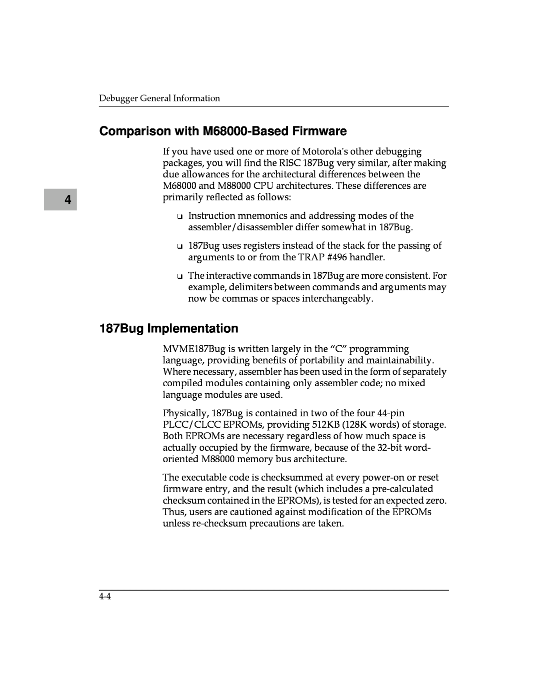 Motorola MVME187 manual Comparison with M68000-Based Firmware, 187Bug Implementation 