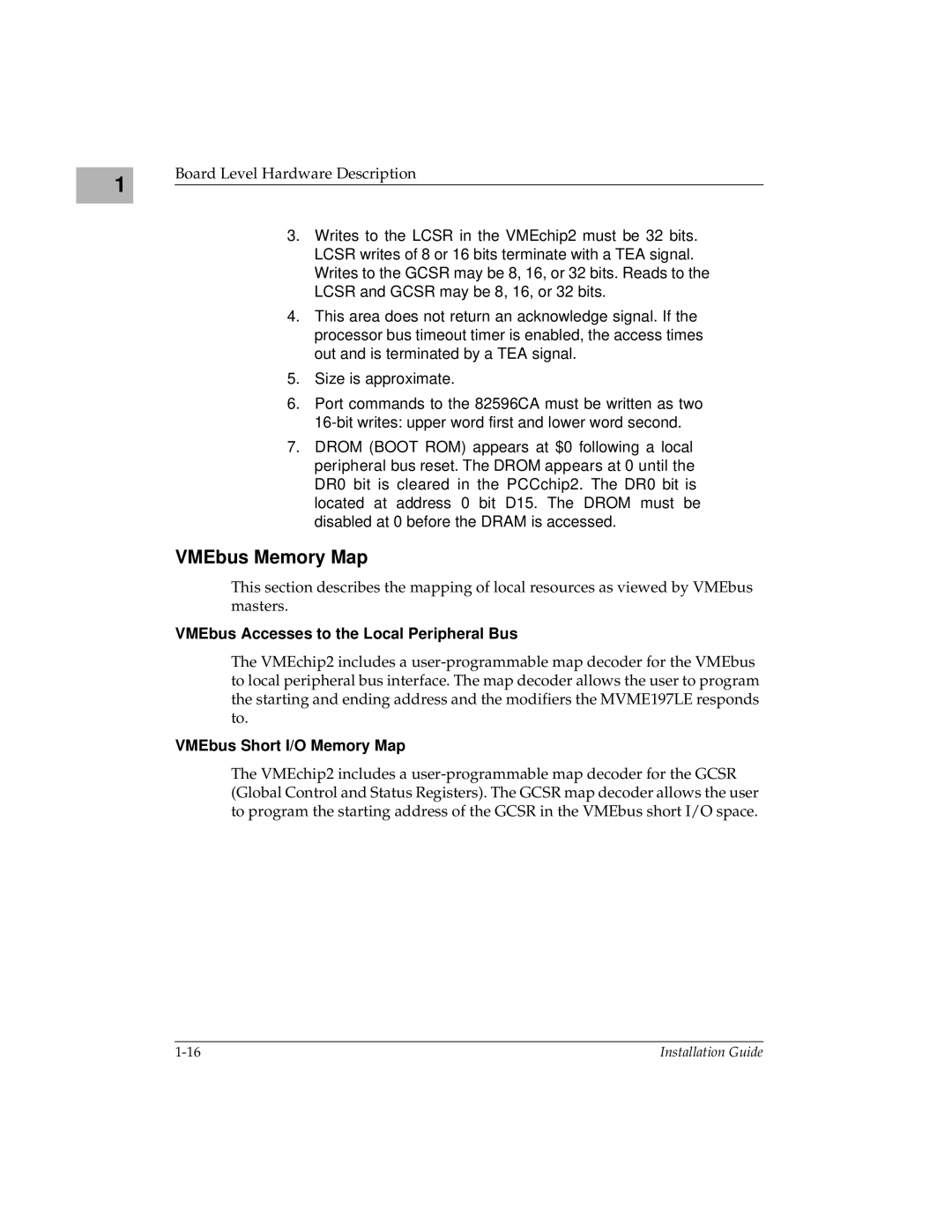 Motorola MVME197LE manual VMEbus Memory Map, VMEbus Accesses to the Local Peripheral Bus, VMEbus Short I/O Memory Map 