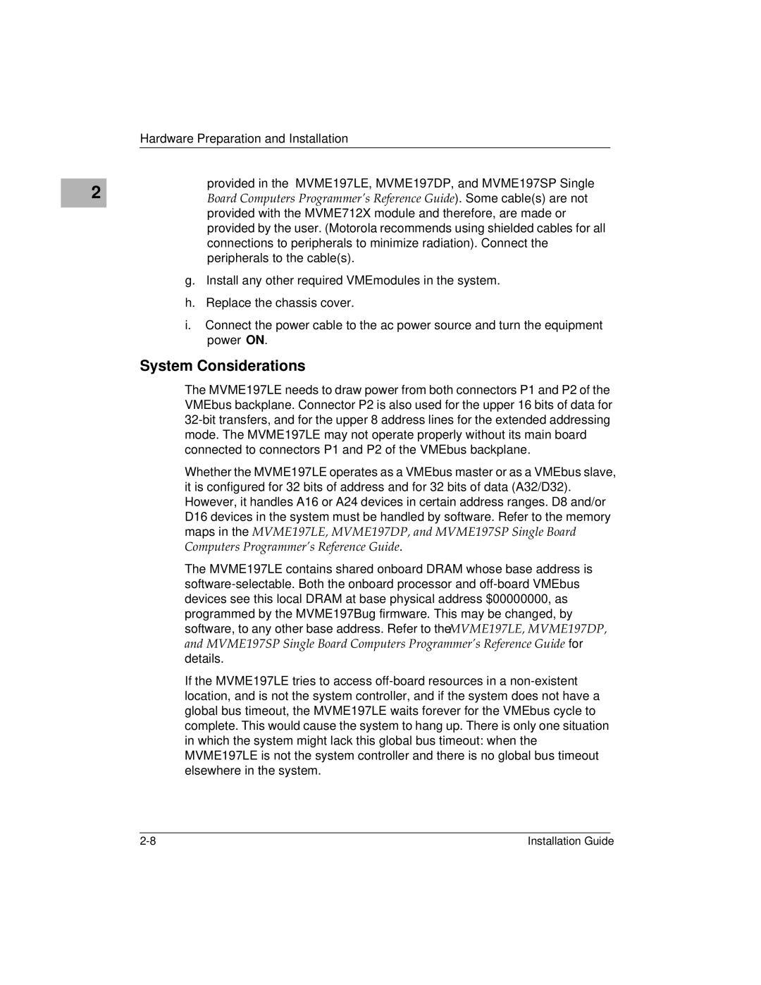 Motorola MVME197LE manual System Considerations 