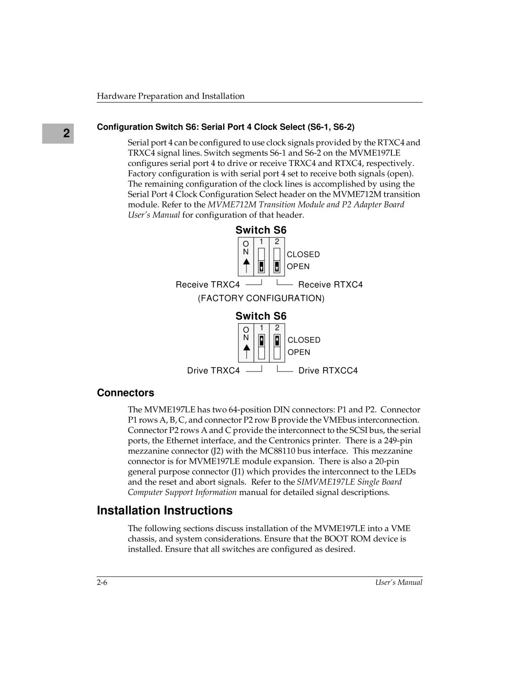 Motorola MVME197LE user manual Installation Instructions, Switch S6, Connectors 