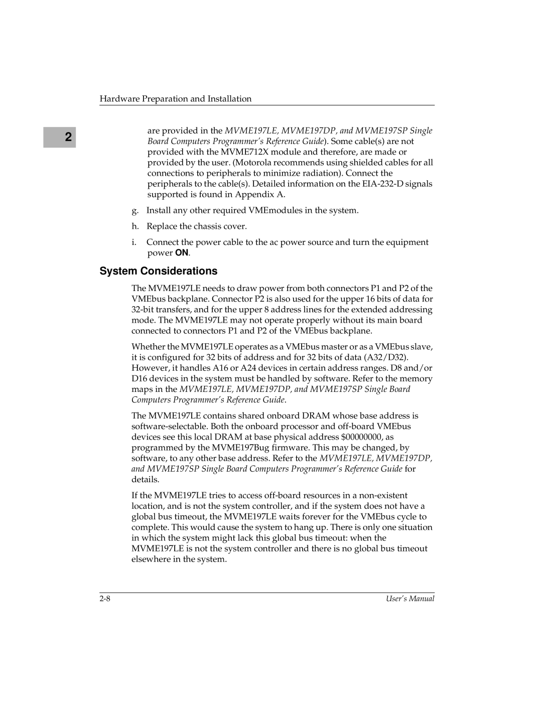 Motorola MVME197LE user manual System Considerations 