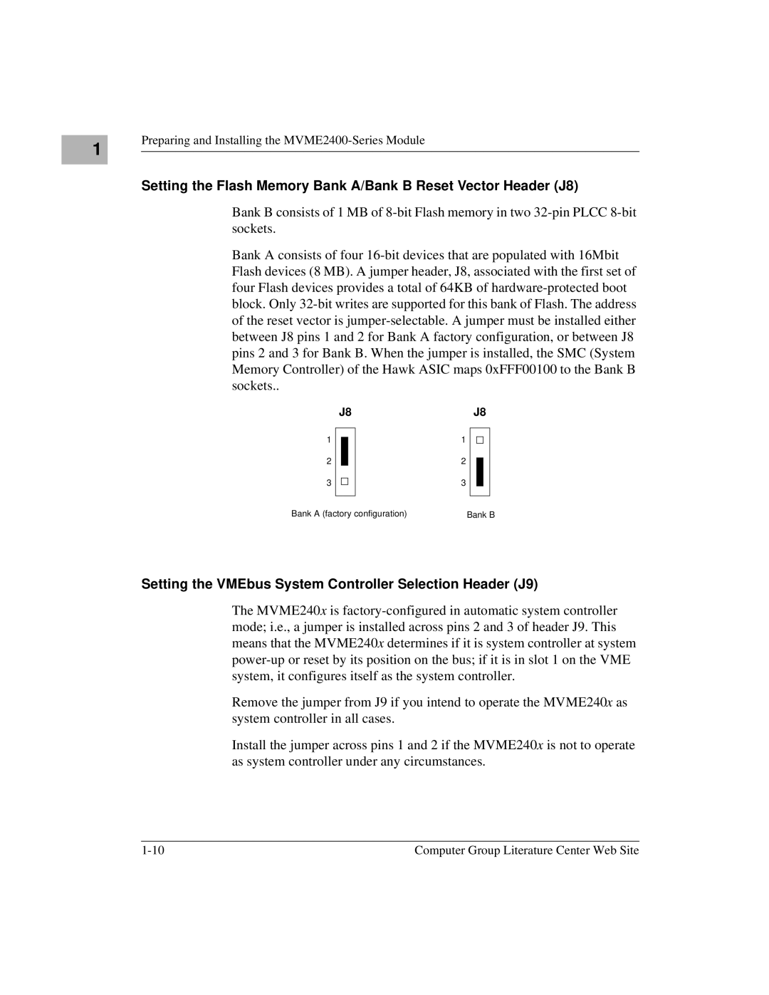 Motorola MVME2400 manual Setting the VMEbus System Controller Selection Header J9 