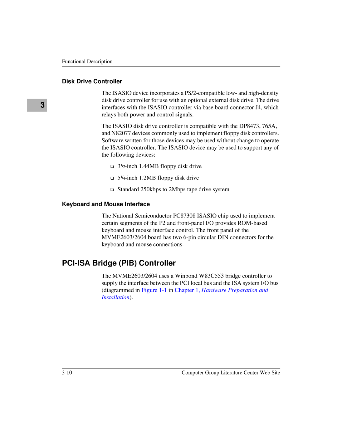 Motorola MVME2600 manual PCI-ISA Bridge PIB Controller, Disk Drive Controller, Keyboard and Mouse Interface 