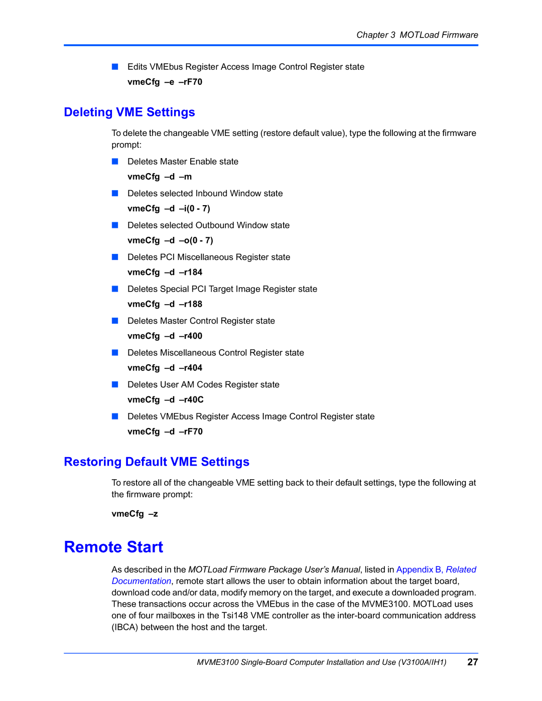 Motorola MVME3100 manual Remote Start, Deleting VME Settings, Restoring Default VME Settings 