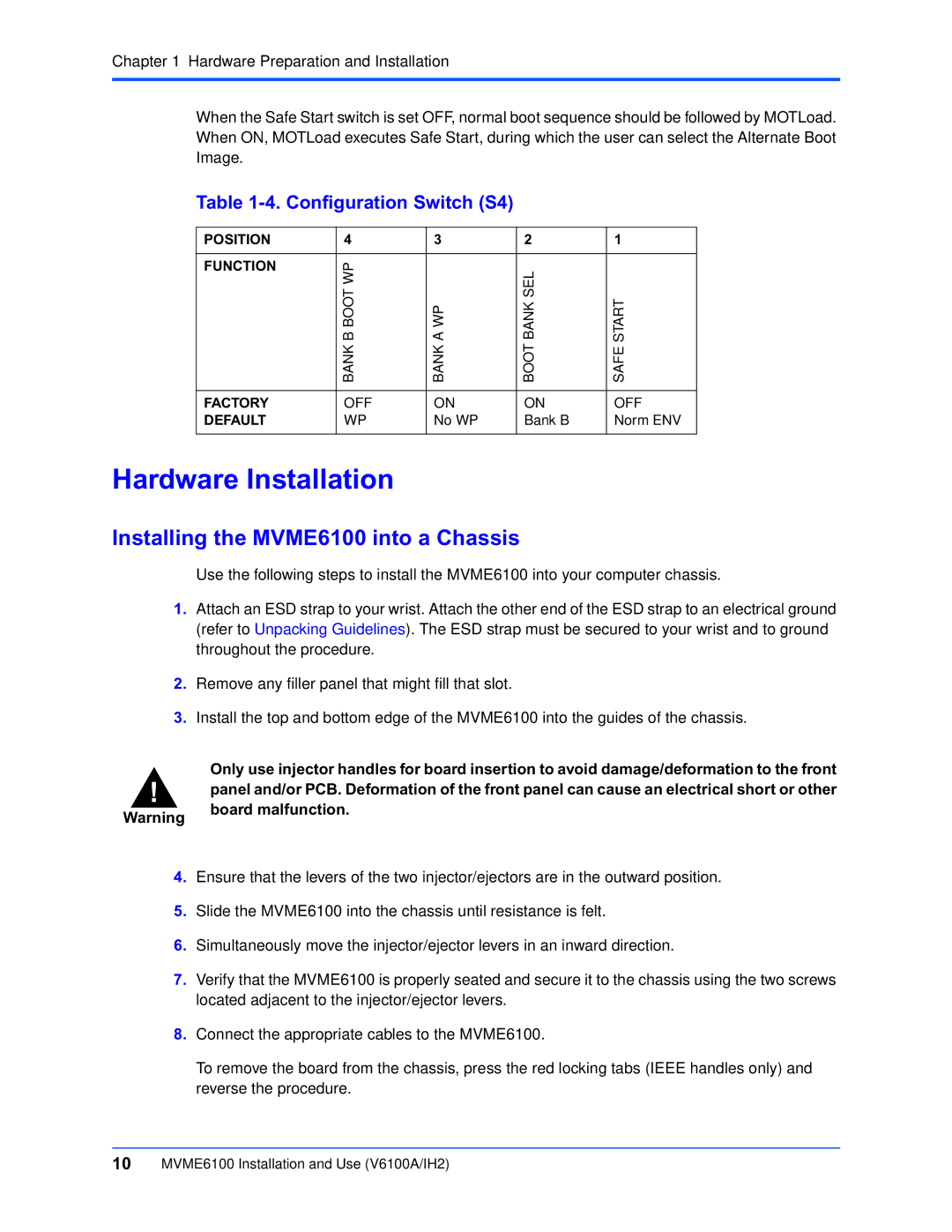 Motorola manual Hardware Installation, Installing the MVME6100 into a Chassis, Configuration Switch S4 