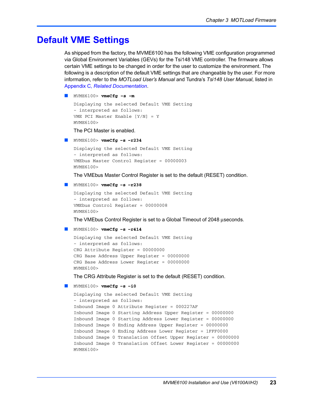 Motorola manual Default VME Settings, MVME6100 vmeCfg -s -m 