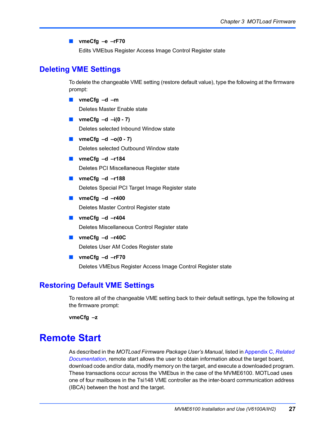 Motorola MVME6100 manual Remote Start, Deleting VME Settings, Restoring Default VME Settings 