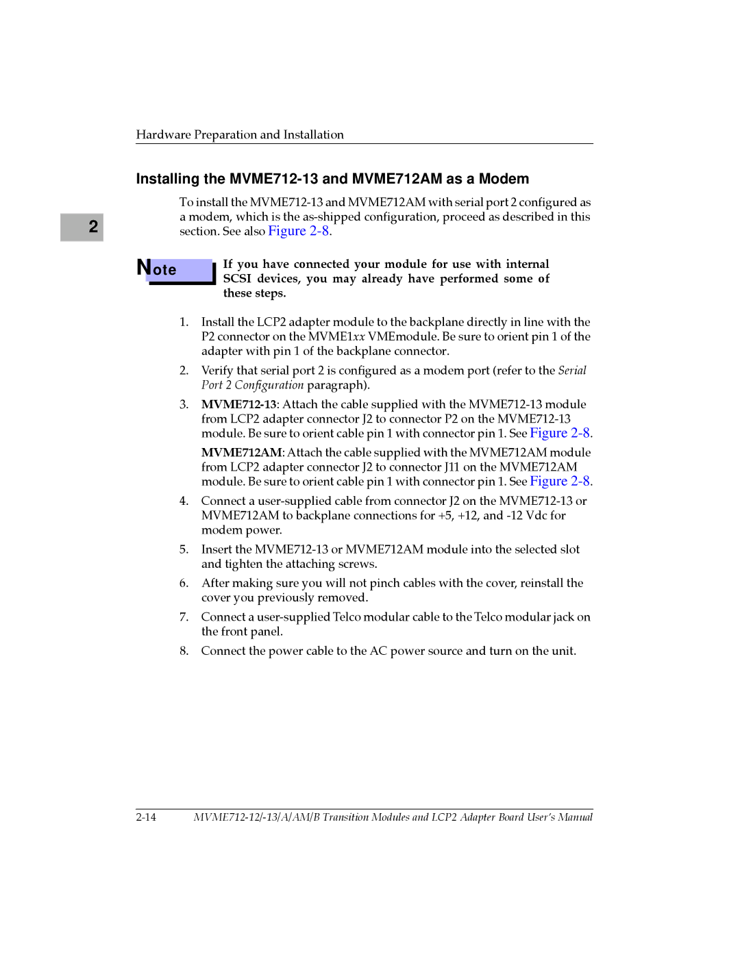 Motorola MVME712A/D3, MVME712-12, MVME712B user manual Installing the MVME712-13 and MVME712AM as a Modem 